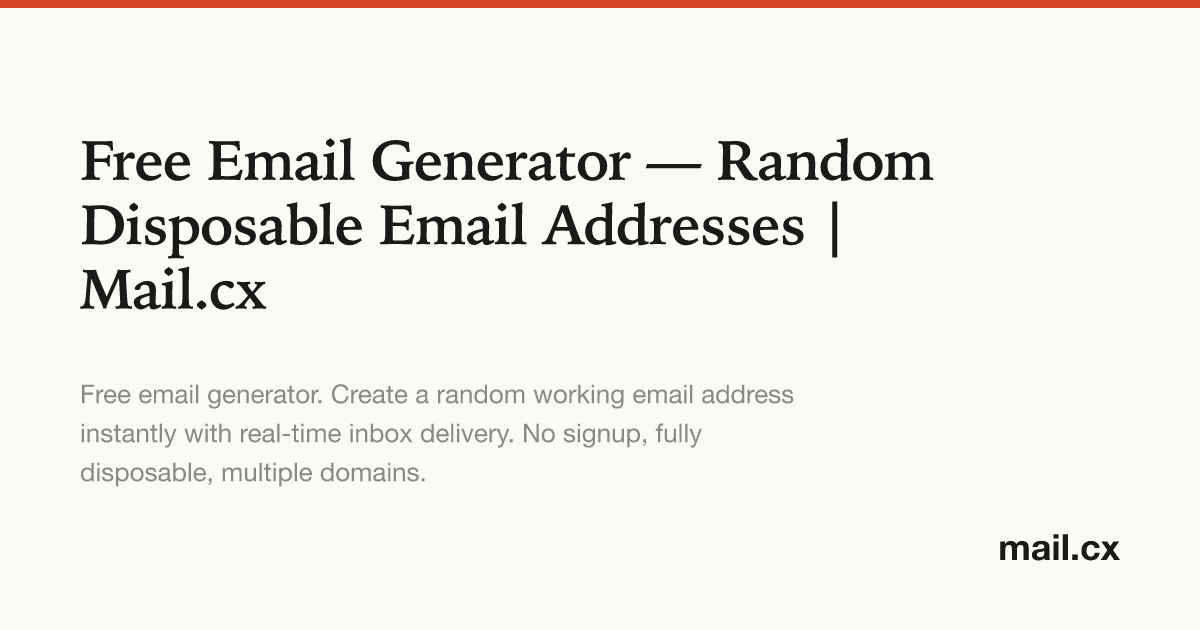 Free Email Generator — Random Disposable Email Addresses | Mail.cx